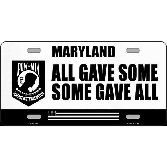 All Gave Some Some Gave All Maryland POW MIA Metal Sign