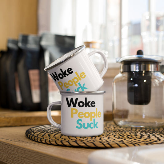 Woke People Suck Enamel Mug